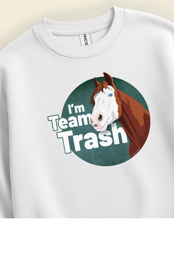 I'm Team Trash Shirt