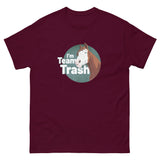Team Trash T-Shirt by Lady Malin - Maroon